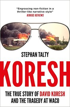 portada Koresh: The True Story of David Koresh, the fbi and the Tragedy at Waco