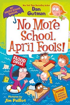 portada My Weird School Special: No More School, April Fools! (my Weirder School) 