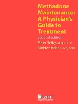 portada methadone maintenance: a physician's guide to treatment, second edition (en Inglés)