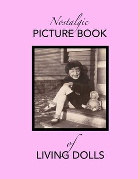 portada Nostalgic Picture Book of Living Dolls (en Inglés)