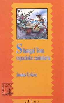 portada Shangai tom Espazioko Zaindaria: 21 (Branka) (in Basque)