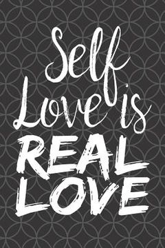 portada Self Love is Real Love (in English)