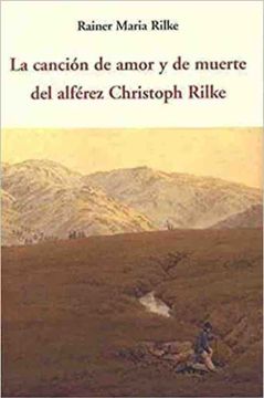 portada Canción de Amor y de Muerte del Alférez Christoph Rilke