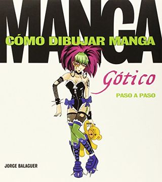 portada Cómo Dibujar Manga Gótico, Paso a Paso (in Spanish)