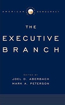 portada Institutions of American Democracy: The Executive Branch the Executive Branch (en Inglés)