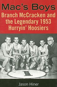 portada Mac's Boys: Branch Mccracken and the Legendary 1953 Hurryin' Hoosiers (Quarry Books) 