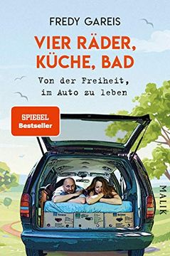 portada Vier Räder, Küche, Bad: Von der Freiheit, im Auto zu Leben (in German)
