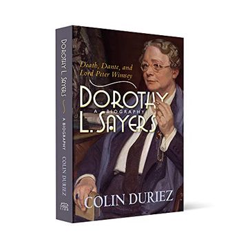 portada Dorothy l Sayers: A Biography: Death, Dante and Lord Peter Wimsey (in English)