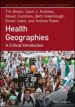 portada Health Geographies: A Critical Introduction (Critical Introductions to Geog)