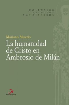 portada La Humanidad de Cristo en Ambrosio de Milan