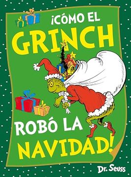 portada Como el Grinch Robo la Navidad! (Dr. Seuss) (in Spanish)