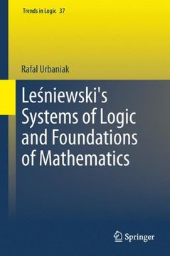 portada Le Niewski's Systems of Logic and Foundations of Mathematics (Trends in Logic)