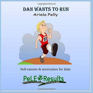 portada Dan Wants to Run: Positive Motivation for Kids (en Inglés)