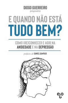 portada E quando não está tudo bem?: Como (re)conhecer e agir na ansiedade e depressão (en Portugués)