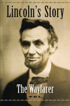 portada Lincoln's Story: The Wayfarer
