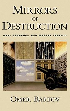 portada Mirrors of Destruction: War, Genocide, and Modern Identity (en Inglés)