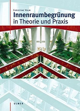 portada Innenraumbegrünung in Theorie und Praxis (en Alemán)