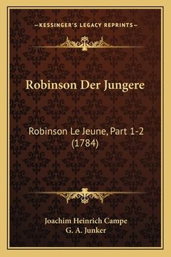 portada Robinson Der Jungere: Robinson Le Jeune, Part 1-2 (1784) (in German)