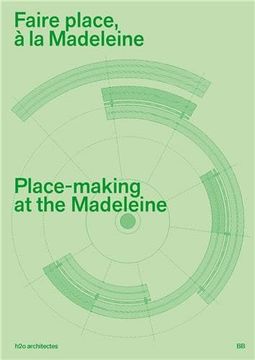 portada Place-Making at the Madeleine - h2o Architectes