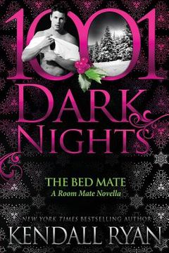 portada The Bed Mate: A Room Mate Novella 