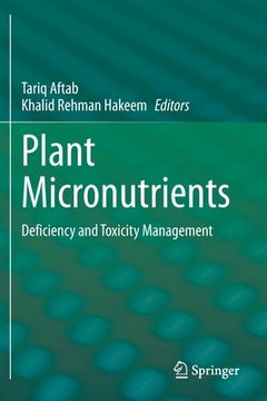 portada Plant Micronutrients: Deficiency and Toxicity Management (in English)