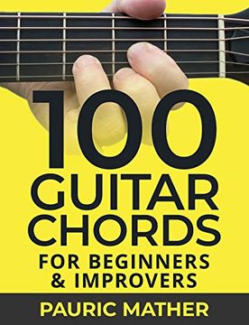 portada 100 Guitar Chords: For Beginners & Improvers (en Inglés)
