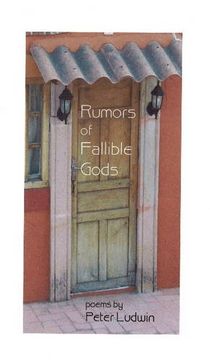 portada Rumors of Fallible Gods de Peter Ludwin(Presa Press)