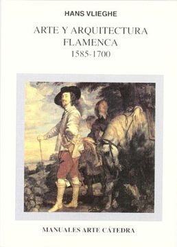portada Arte y Arquitectura Flamenca, 1585-1700