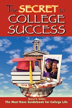 portada the secret to college success (en Inglés)