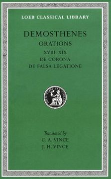 portada Demosthenes: Orations: De Corona, de Falsa Legatione (Loeb Classical Library, no. 155) (in English)