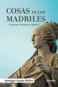 portada Cosas de los Madriles. Curiosas, Históricas y Típicas (in Spanish)