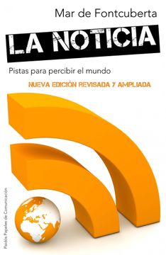 portada La Noticia: Pistas Para Percibir el Mundo (in Spanish)