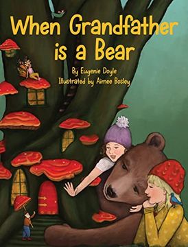portada When Grandfather is a Bear (in English)