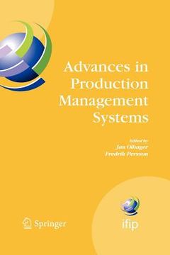 portada advances in production management systems: international ifip tc 5, wg 5.7 conference on advances in production management systems (apms 2007), septem (en Inglés)
