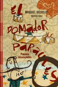 portada El domador de paraules: Poesies incompletes (Poesies i contes) (in Catalá)