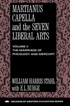portada Martianus Capella and the Seven Liberal Arts (Records of Western Civilization Series) (en Inglés)