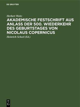 portada Akademische Festschrift aus Anlaß der 500. Wiederkehr des Geburtstages von Nicolaus Copernicus (in German)