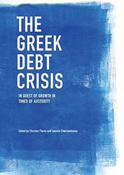 portada The Greek Debt Crisis: In Quest of Growth in Times of Austerity 