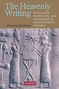 portada The Heavenly Writing Paperback: Divination, Horoscopy, and Astronomy in Mesopotamian Culture (in English)