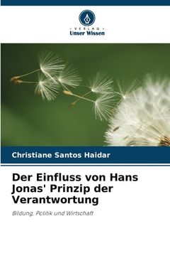 portada Der Einfluss von Hans Jonas' Prinzip der Verantwortung (en Alemán)