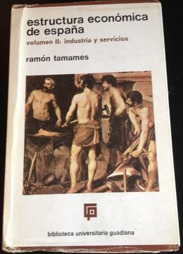portada Estructura Economica de España. Volumen ii: Industria y Servicios.