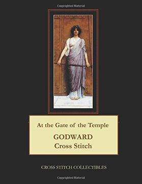 portada At the Gate of the Temple: J.W. Godward Cross Stitch Pattern