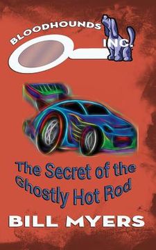 portada The Secret of the Ghostly Hotrod (in English)
