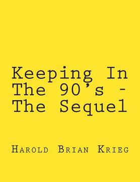 portada Keeping In The 90's - The Sequel (en Inglés)