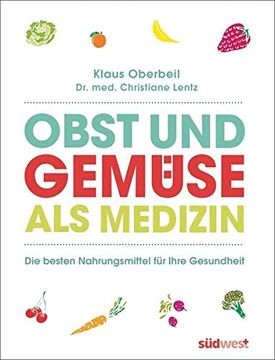 portada Obst und Gemüse als Medizin (en Alemán)