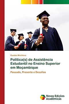 portada Política(S) de Assistência Estudantil no Ensino Superior em Moçambique: Passado, Presente e Desafios (en Portugués)