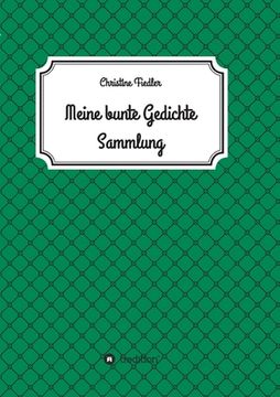 portada Meine Bunte Gedichte Sammlung (en Alemán)