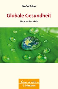 portada Globale Gesundheit (Wissen & Leben, bd. ): Mensch - Tier - Erde (en Alemán)