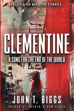 portada Clementine: A Song for the End of the World (en Inglés)