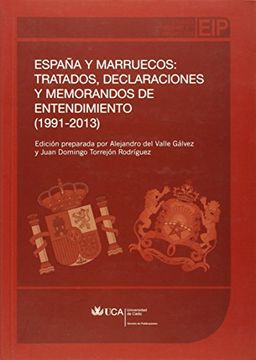 portada España y Marruecos: tratados, declaraciones y memorandos de entedimiento (1991-2013) (in Spanish)